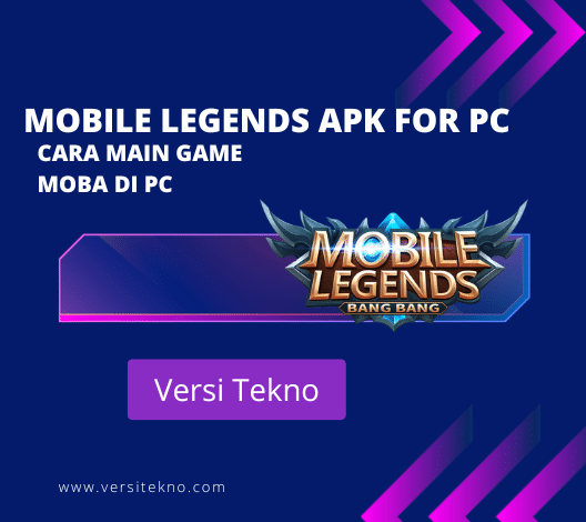 Mobile Legends Apk For PC
