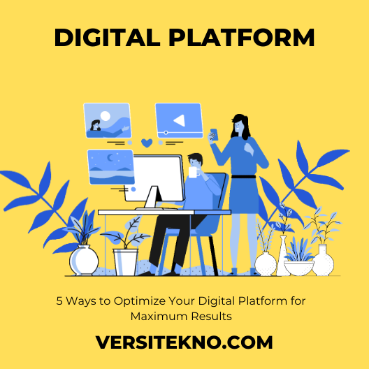 Digital Platform Digital Platform