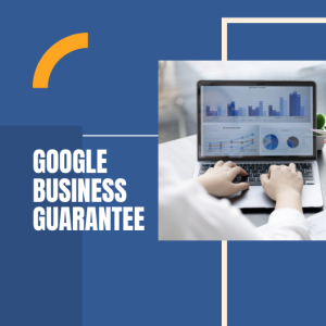 Google Business Guarantee Google Business Guarantee