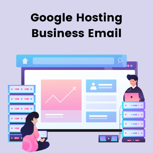 Google Hosting Business Email Google Hosting Business Email