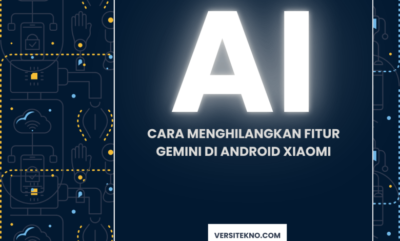 Cara Menghilangkan Fitur Gemini di Android Xiaomi
